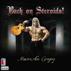 Maestro Alex Gregory : Bach on Steroids !